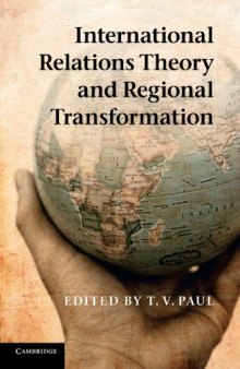 International Relations Theory and Regional Transformation