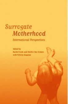Surrogate Motherhood: International Perspectives