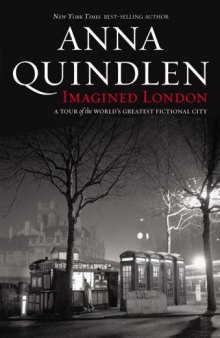 Imagined London: A Tour of the World's Greatest Fictional City (National Geographic Directions) 