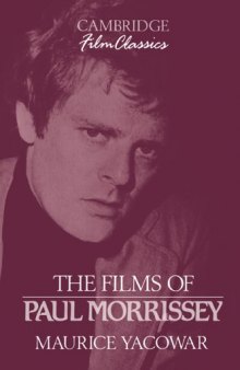 The Films of Paul Morrissey (Cambridge Film Classics)