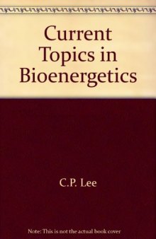 Current topics in bioenergetics Vol. 13