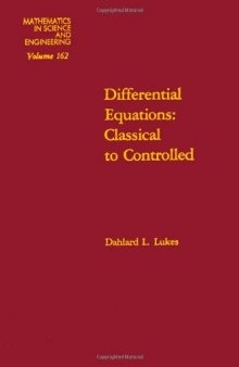 Differential Equations Classical to Controlled