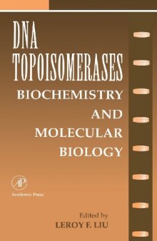 DNA Topoisomerases: Biochemistry and Molecular Biology