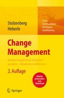 Change Management: Veranderungsprozesse erfolgreich gestalten — Mitarbeiter mobilisieren