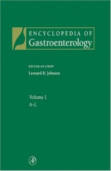 Encyclopedia of Gastroenterology, Three-Volume Set, Volume 1-3 