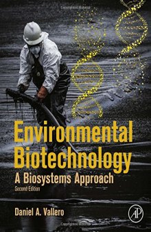 Environmental Biotechnology, Second Edition: A Biosystems Approach