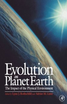 Evolution on Planet Earth: The Impact of the Physical Environment