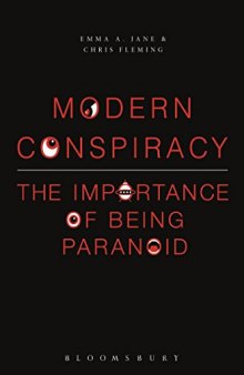 Modern conspiracy : the importance of being paranoid