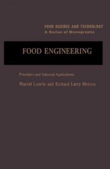 Food engineering, principles and selected applications