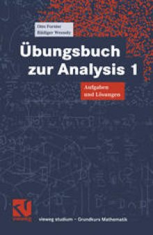 Übungsbuch zur Analysis: Aufgaben und Lösungen