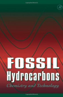 Fossil hydrocarbons: chemistry and technology