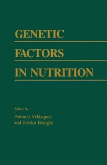 Genetic factors in nutrition