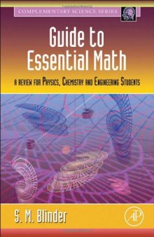 Guide to Essential Math - A Review for Physics, Chemistry and Engineering Students