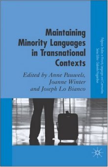 Maintaining Minority Languages in Transnational Contexts: Australian and European Perspectives 