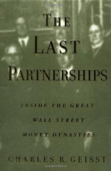 The Last Partnerships: Inside the Great Wall Street Money Dynasties