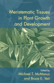 Meristematic Tissues in Plant Growth and Development