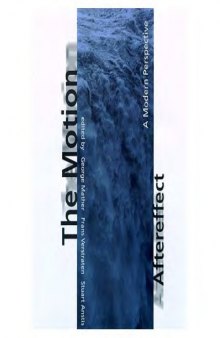 The Motion Aftereffect: A Modern Perspective