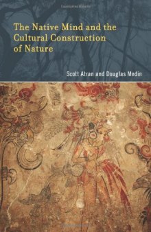 The Native Mind and the Cultural Construction of Nature