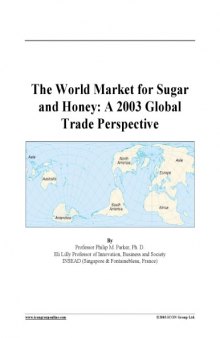 World Market for Sugar and Honey: A 2003 Global Trade Perspective