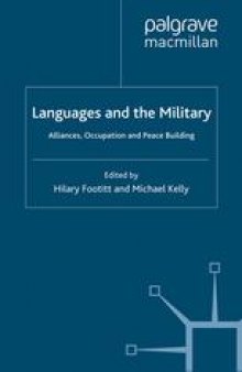 Languages and the Military: Alliances, Occupation and Peace Building