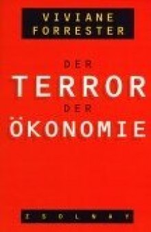 Der Terror der Ökonomie.