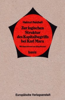 Zur logischen Struktur des Kapitalbegriffs bei Karl Marx