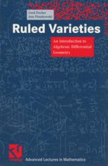 Ruled Varieties: An Introduction to Algebraic Differential Geometry
