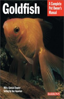 Goldfish (Barron's Complete Pet Owner's Manuals)