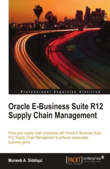 Oracle E-Business Suite R12 Supply Chain Management  