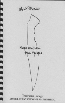 Knifemaking Bill Moran