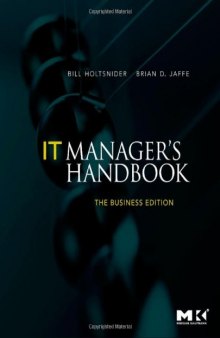 IT Manager's Handbook: The Business Edition