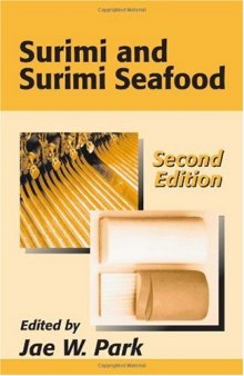 Surimi and Surimi Seafood, Second Edition (Food Science and Technology)