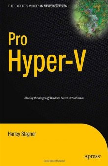 Pro Hyper–V (Expert's Voice in Virtualization)