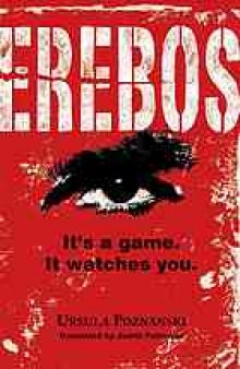 Erebos : it's a game : it watches you