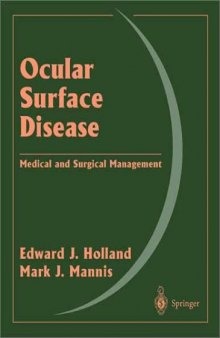 Ocular Surface Disease: Medical and Surgical Management