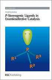 P-stereogenic ligands in enantioselective catalysis