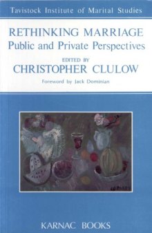 Rethinking Marriage: Public and Private Perspectives