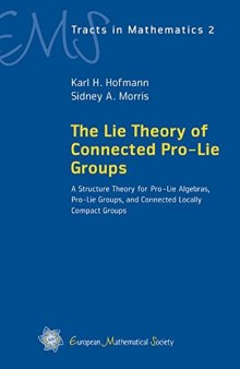 The Lie theory of connected pro-Lie groups