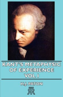 Kant's Metaphysic Of Experience - Vol I