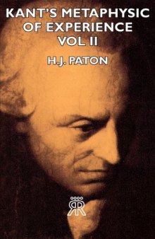 Kant's Metaphysic Of Experience - Vol II