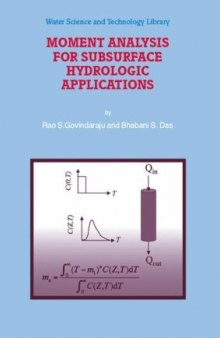 Moment Analysis for Subsurface Hydrologic Applications (Water Science and Technology Library)