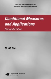 Conditional Measures and Applications, Second Edition (Pure and Applied Mathematics)