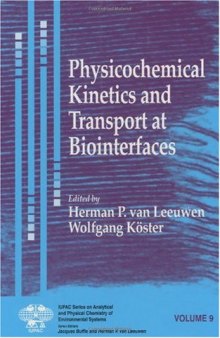 Physicochemical Kinetics and Transport at Biointerfaces (Series on Analytical and Physical Chemistry of Environmental Systems, Volume 9)