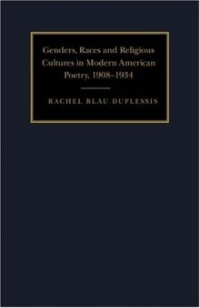 Genders, Races, and Religious Cultures in Modern American Poetry, 1908-1934