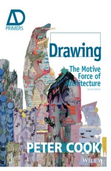 Drawing  The Motive Force of Architecture (2 edition)