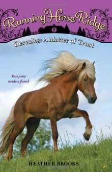 Running Horse Ridge #2: Hercules: A Matter of Trust
