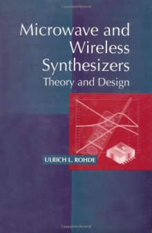 Microwave and Wireless Synthesizers: Theory and Design