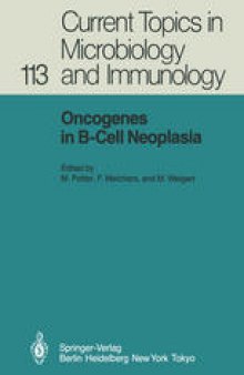 Oncogenes in B-Cell Neoplasia: Workshop at the National Cancer Institute, National Institute of Health, Bethesda, MD, USA, March 5–7, 1984