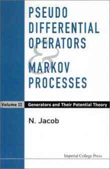 Pseudo Differential Operators & Markov Processes Volume II: Generators and their Potential theory