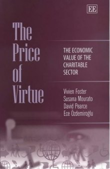 The Price of Virtue: The Economic Value of the Charitable Sector